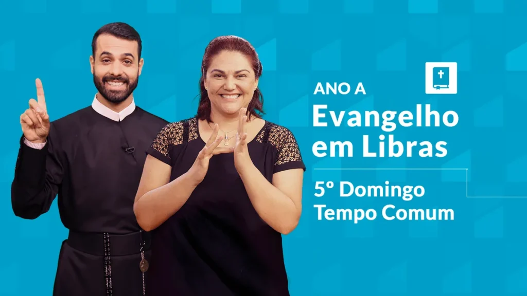 Imagem libras evangelho 5 domingo tempo comum ano a do artigo Evangelho em Libras: 5º Domingo do Tempo Comum – Ano A