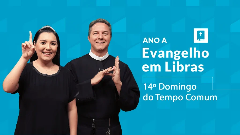 Imagem libras 14 domingo tempo comum ano a do artigo Evangelho em Libras | 14º Domingo do Tempo Comum – Ano A