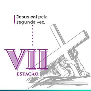 VII Estação: Jesus cai pela segunda vez